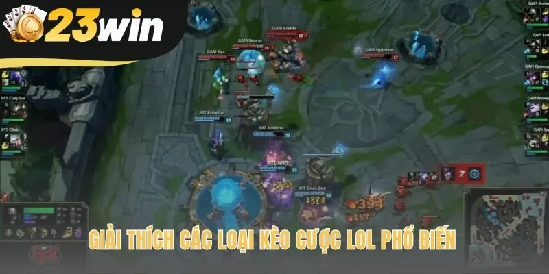 Các loại kèo LOL phổ biến giúp bạn lựa chọn sáng suốt hơn