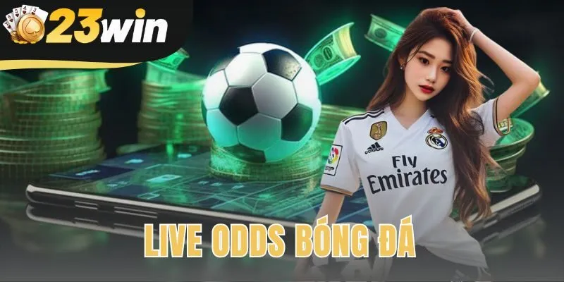 Live odds bóng đá