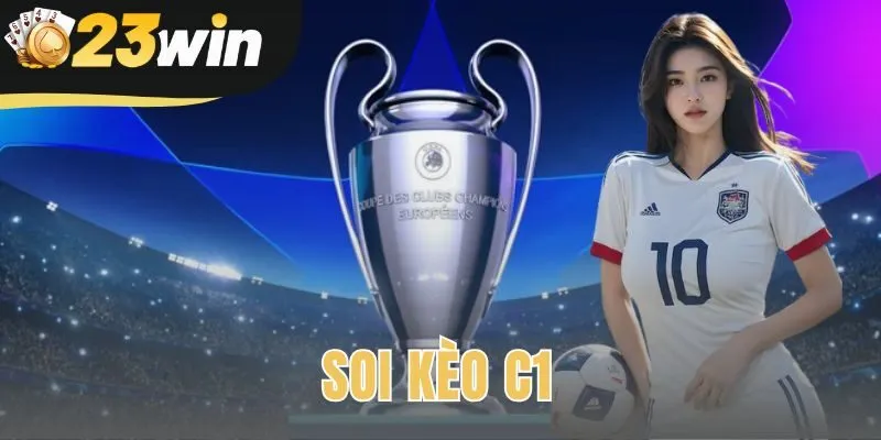soi kèo C1